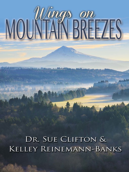 Title details for Wings on Mountain Breezes by Sue Clifton - Available